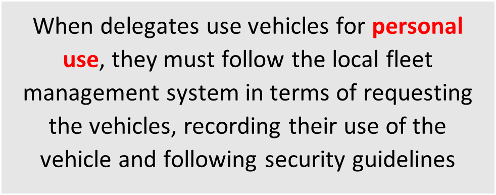 A text box explains that when delegates use vehicles for personal use they must request it via the local fleet management system and record their use