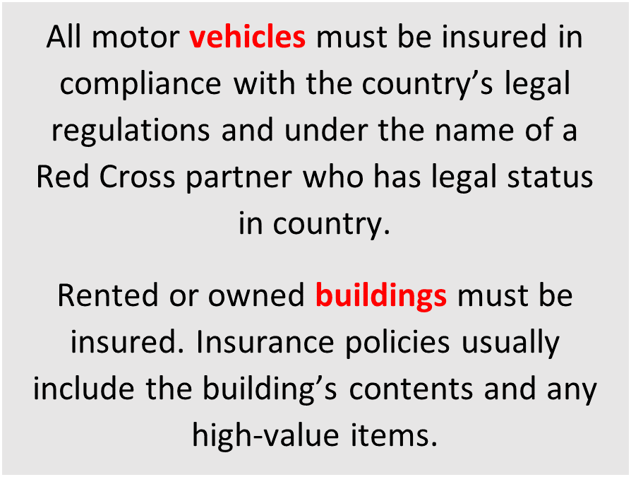 A text box explains that all motor vehicles must be insured in compliance with the country's legal regulations and under the name of a Red Cross partner in the country. Rented or owned buildings must be insured too